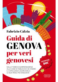 Guida di Genova per veri genovesi