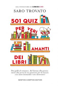 501 quiz per veri amanti dei libri