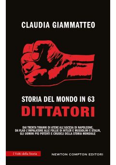 Storia del mondo in 63 dittatori